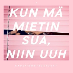 Kun Mä Mietin Sua, Niin Uuh