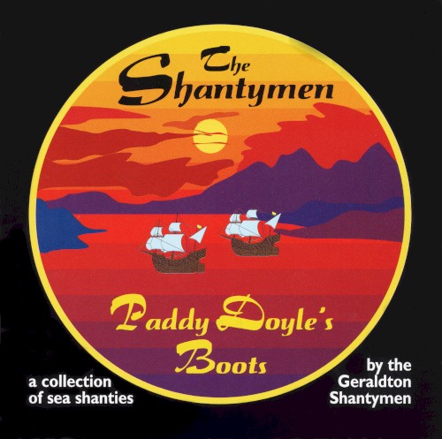 Paddy Doyle’s Boots: A Collection of Sea Shanties