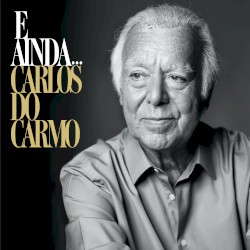 E ainda…