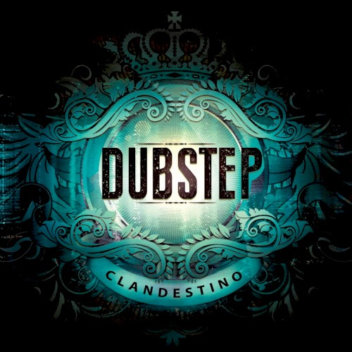 Dubstep clandestino