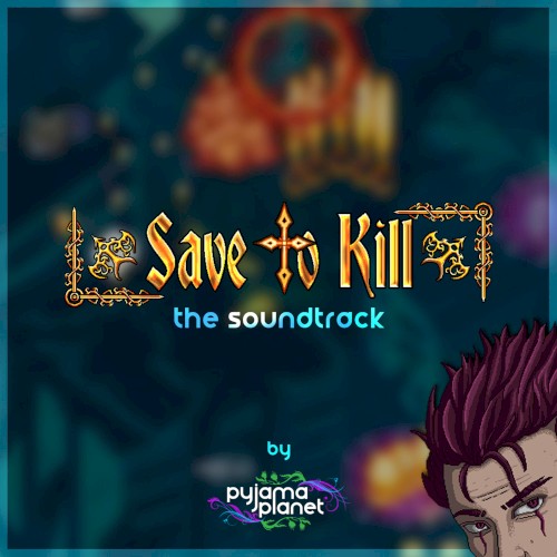 Save to Kill (Soundtrack)