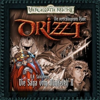 Drizzt: Die Saga vom Dunkelelf 8: Die verschlungenen Pfade