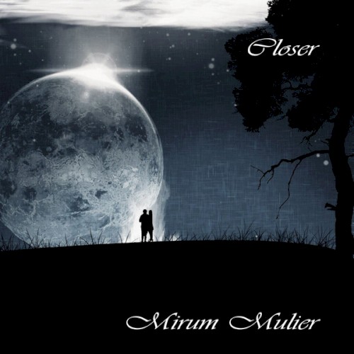 Closer