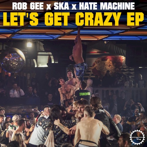 Let's Get Crazy EP