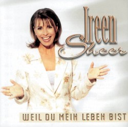 Weil du mein Leben bist