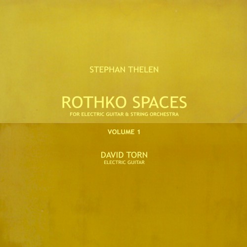 Rothko Spaces Vol. 1 (for electric guitar & string orchestra)