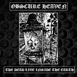 The Dead Live Inside the Earth