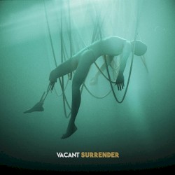 Vacant Surrender