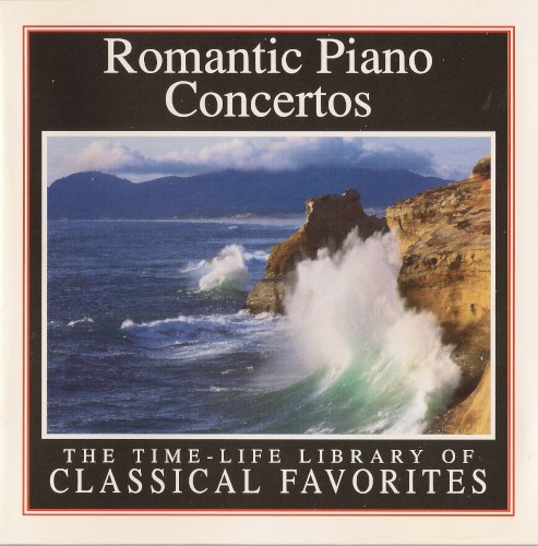 The Time-Life Library of Classical Favorites: Romantic Piano Concertos