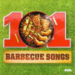 101 Barbecue Songs