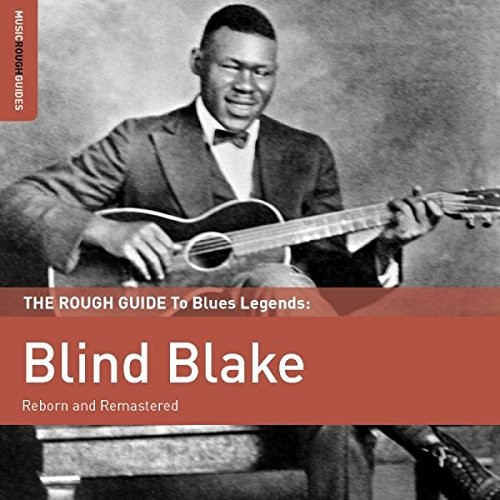 The Rough Guide to Blues Legends: Blind Blake