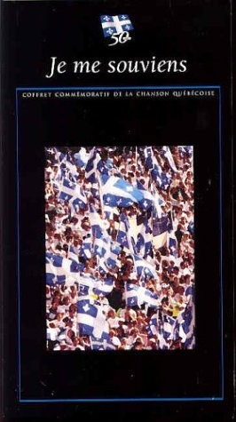 Je me souviens : Coffret commémoratif de la chanson québécoise