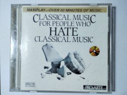Classical Music for People Who Hate Classical Music