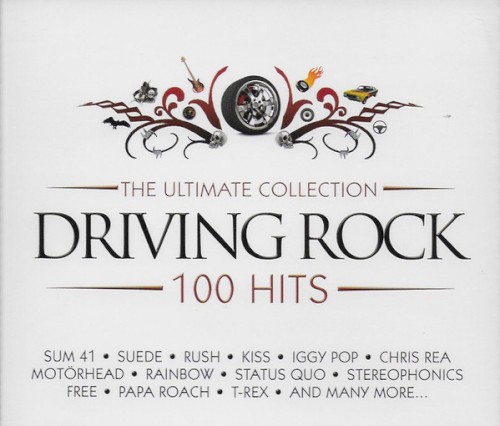 The Ultimate Collection Driving Rock 100 Hits