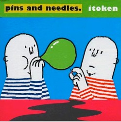 Pins and Needles.