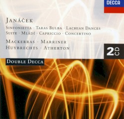 Sinfonietta / Taras Bulba / Lachian Dances / Suite for Strings / Mládí / Capriccio for Piano / Concertino