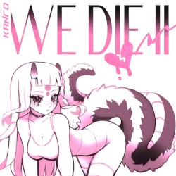 We Die II