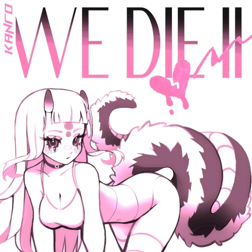 We Die II