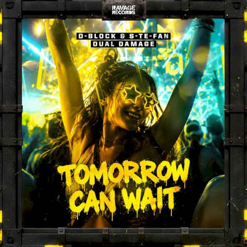 Tomorrow Can Wait