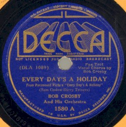 Every Day's a Holiday / Thrill of a Lifetime