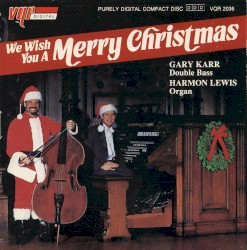 We Wish You a Merry Christmas