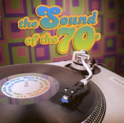 The Sound of the 70s