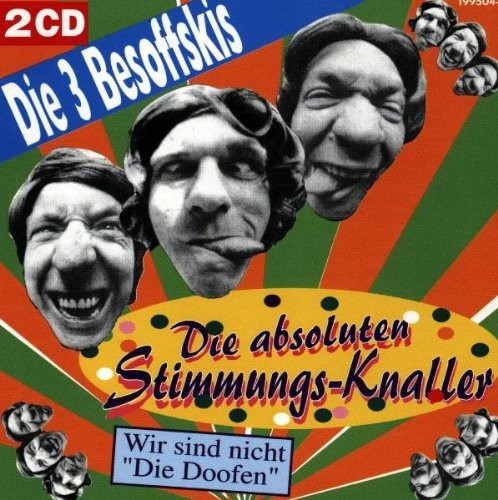 Die Absoluten Stimmungs-Knaller