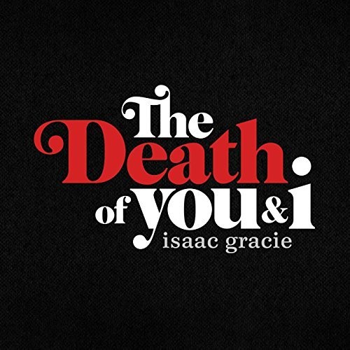 The Death of You & I