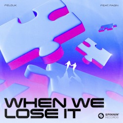 When We Lose It (extended mix)