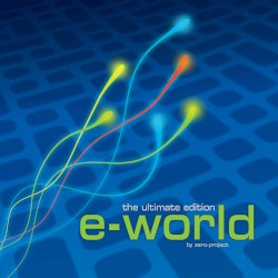 e-world: The ultimate edition