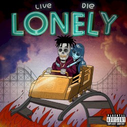 Live Die Lonely