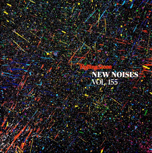 Rolling Stone: New Noises, Volume 155