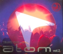 Trance Rave presents Atom vol. 2