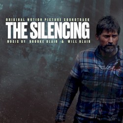 The Silencing (Original Motion Picture Soundtrack)