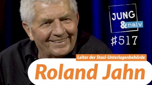Jung & Naiv #517, „Stasi-Unterlagenbehördenleiter Roland Jahn“