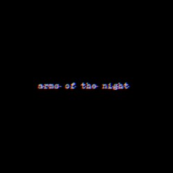 Arms of the Night