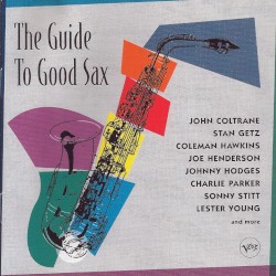 The Guide to Good Sax