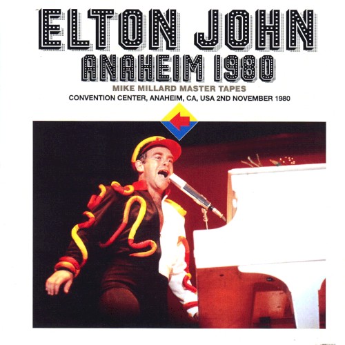 Elton John - Live in Anaheim (November 2nd, 1980) - Mike Millard Masters