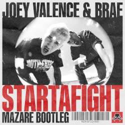 STARTAFIGHT (Mazare Bootleg)