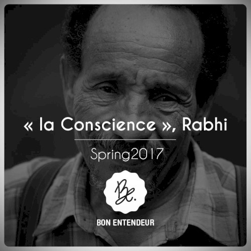 La Conscience, Rabhi