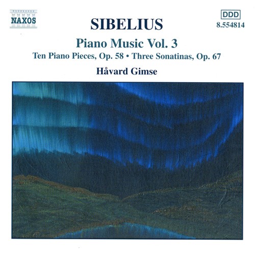 Piano Music, Volume 3: Ten Piano Pieces, op. 58 / Three Sonatinas, op. 67