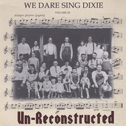 We Dare Sing Dixie