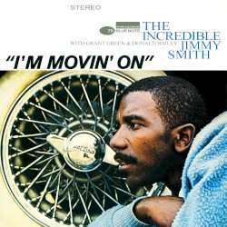 I’m Movin’ On