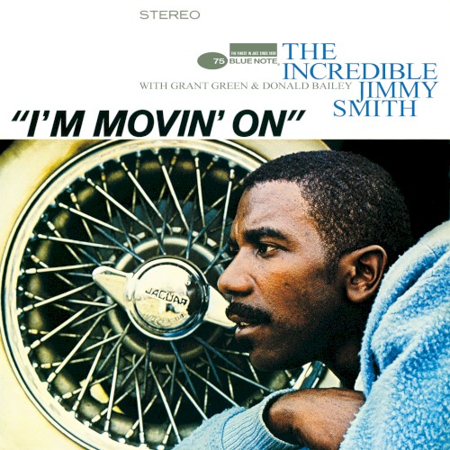 I’m Movin’ On