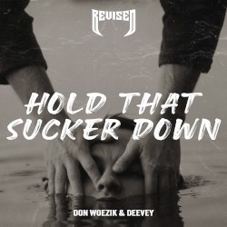 Hold That Sucker Down