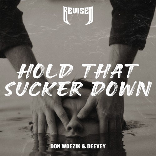 Hold That Sucker Down