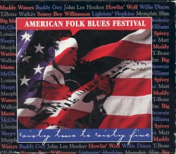 American Folk Blues Festival: ’Sixty Two to ’Sixty Five