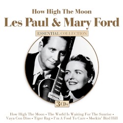 How High the Moon: Essential Collection