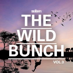 The Wild Bunch, Vol. 3