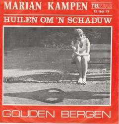 Huilen om ’n schaduw / Gouden bergen